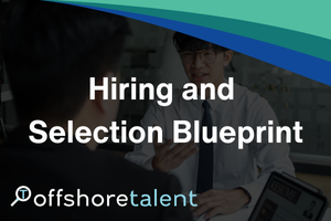Hiring and Selection Blueprint