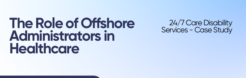 The Role of Offshore Administrators in Healthcare